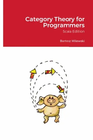 Category Theory for Programmers: Scala Edition