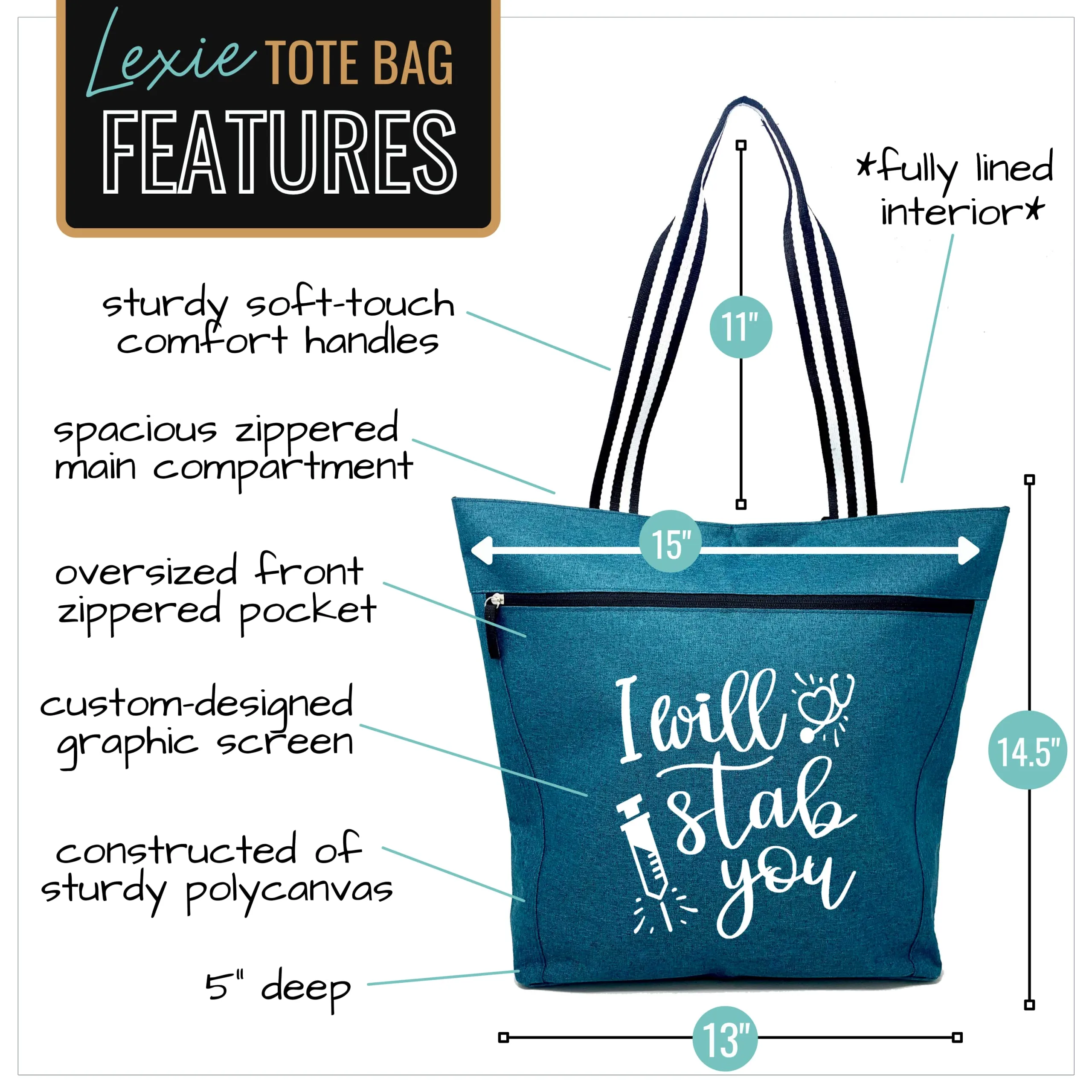 I Will Stab You Teal Lexie Tote Bag for Medical Workers